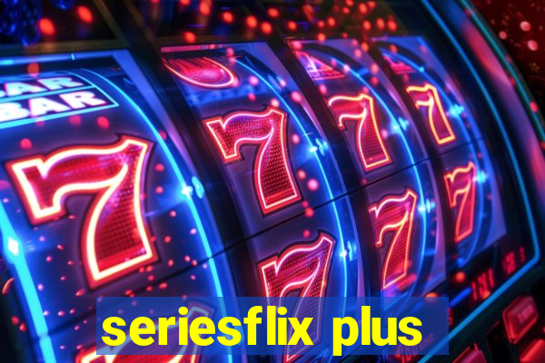 seriesflix plus